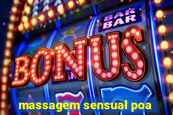 massagem sensual poa